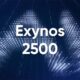 Samsung Exynos 2500