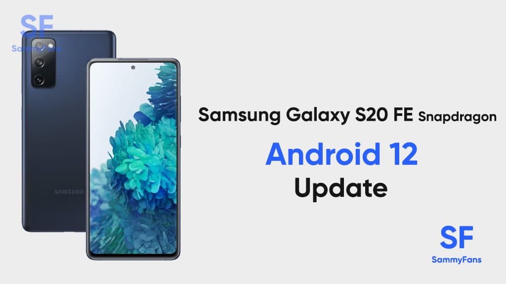 Samsung Galaxy S20 FE Android 12 update