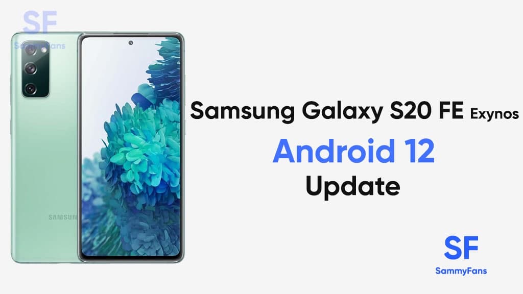 Samsung Galaxy S20 FE Android 12 update