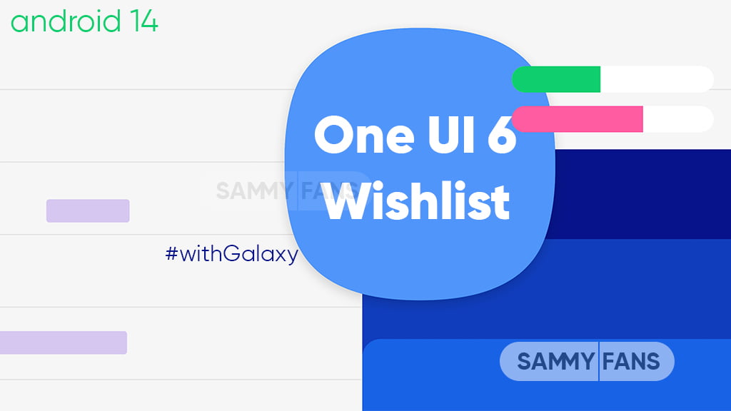 Samsung One UI 6.0 Features Wishlist