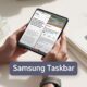 Samsung Android 12L Taskbar features